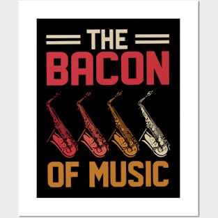 The Bacon of Music Design Saxophone Posters and Art